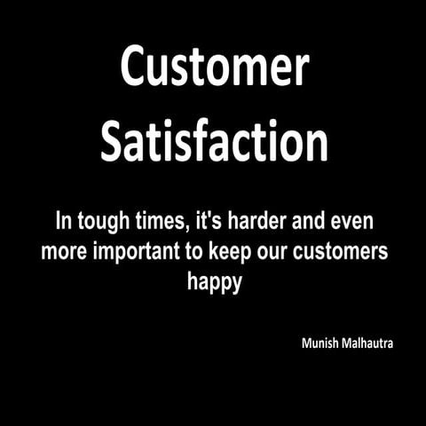 Customer Satisfaction