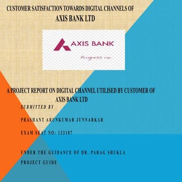 CUSTOMER SATISFACTION project report on axis baNK 12.pptx