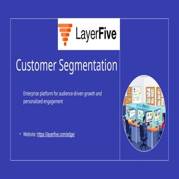 customer segmentation platform.pptx layer | PPTX