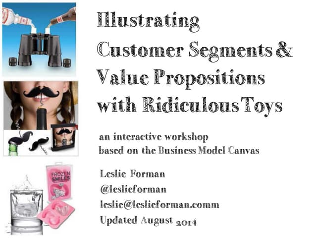 Illustrating Customer Segments & Va...
