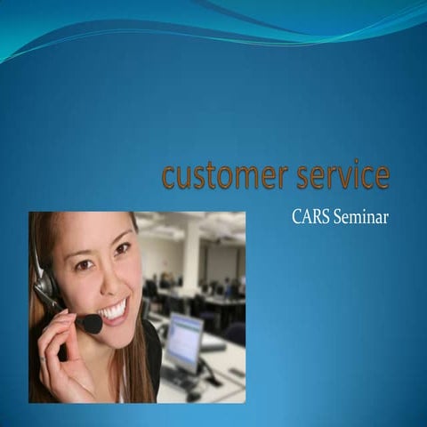 Customer service