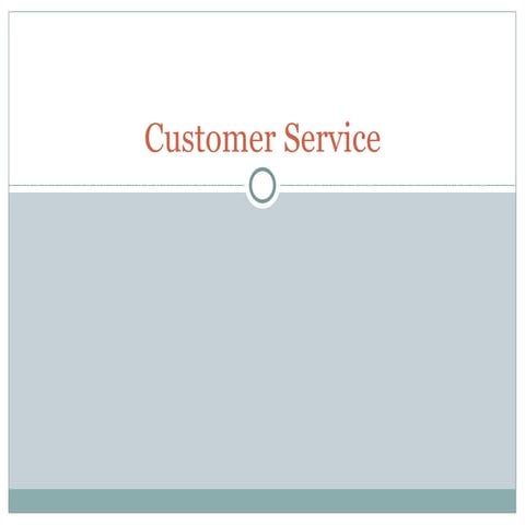 Customer Service