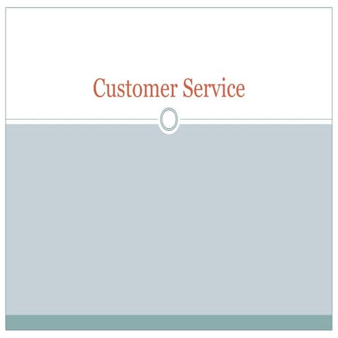 Customer service