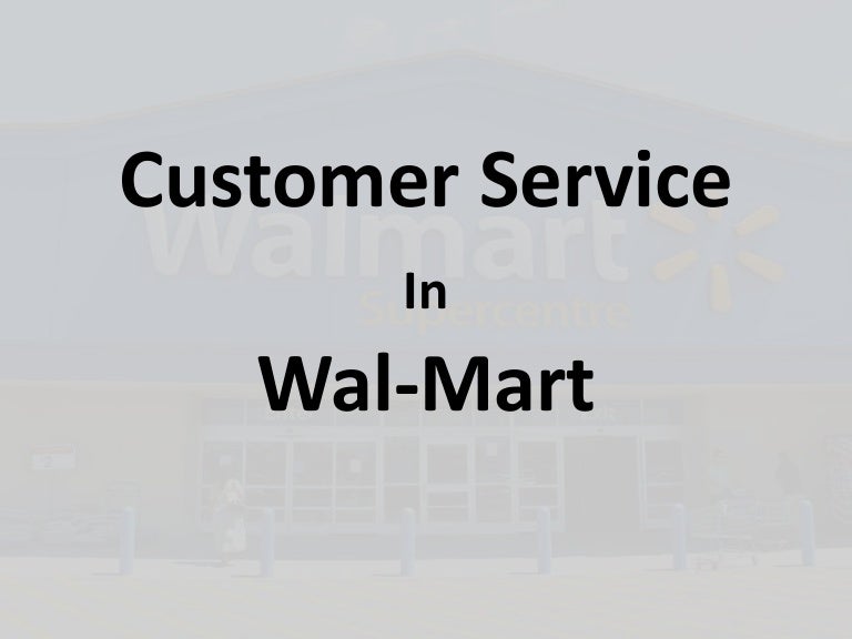 Customer service at WalMart