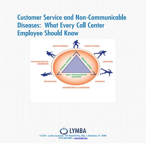 Customer service and Non-Communicable Diseases:  What Every Call Center Emplo...