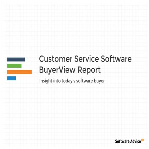 Software Advice BuyerView: Customer Service Software Report 2013