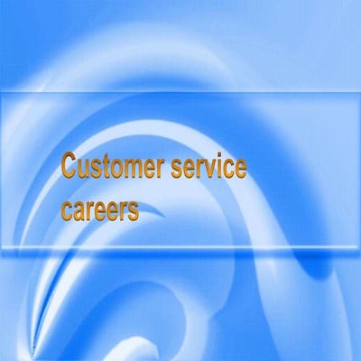 Customer service careers