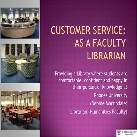 Customer service faculty librarian
