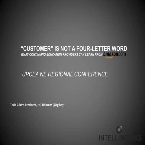 "Customer" is NOT a Four-Letter Word