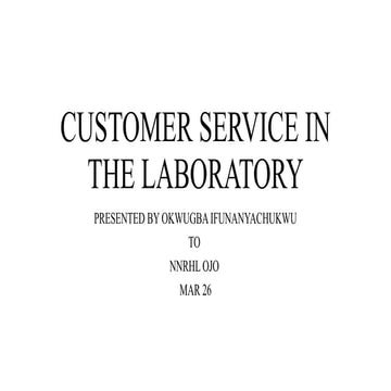 CUSTOMER SERVICES IN THE LABORATORY.pptx