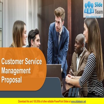 Customer Service Management Proposal PowerPoint Presentation Slides