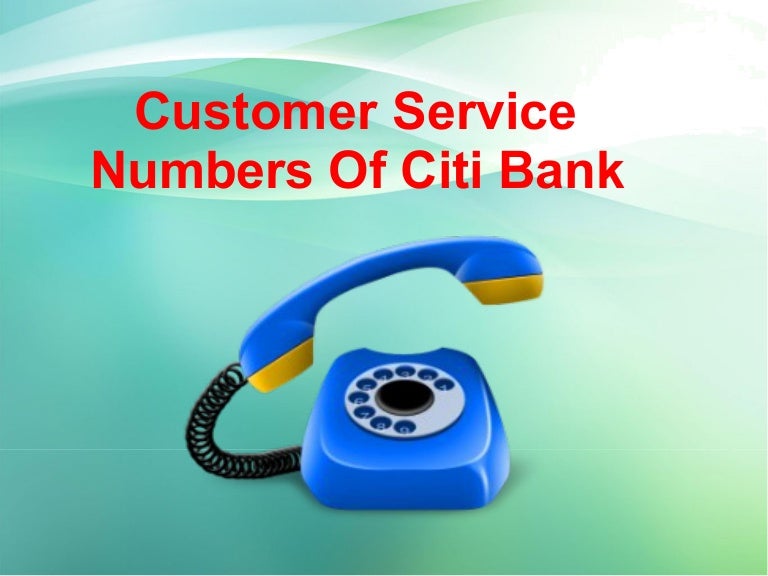 Customer Service Numbers Of Citi Bank