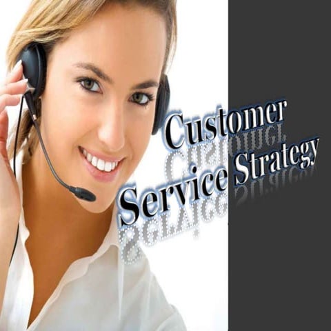 Customer Service Strategy