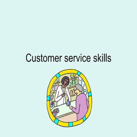 Customer Service Skills
