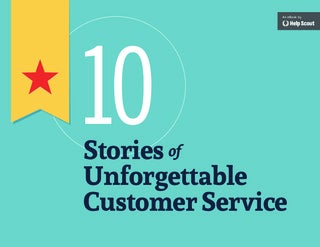 10 Unforgettable Customer Service Stories