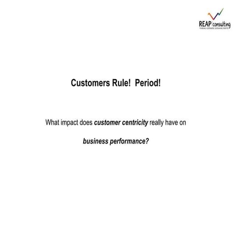 What impact does Customer Management have on Business Performance