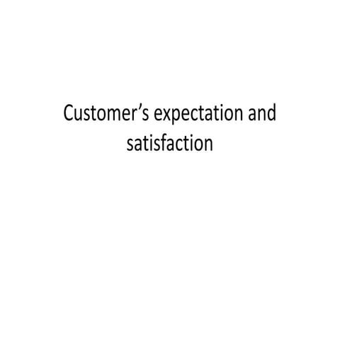 Customers satisfaction