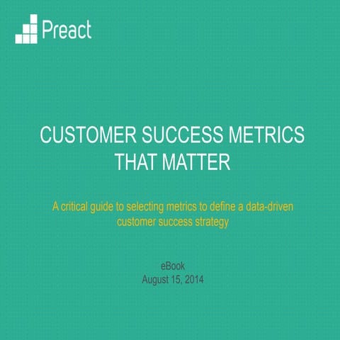 The Customer Success Metrics That Matter