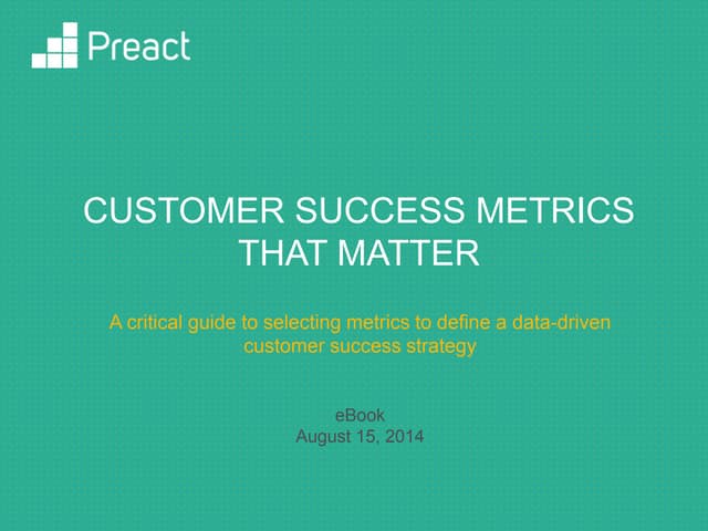 The Customer Success Metrics That Matter