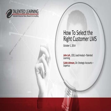 Customer Training: How to Select the Best LMS for Your Customer Learning Prog...