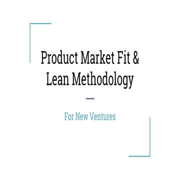 Product Market Fit and Lean Methodology
