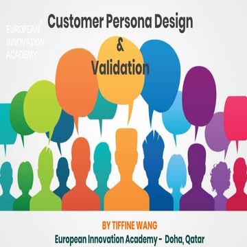 AIA2018 - Tiffine Wang - Customer Persona Design & Validation