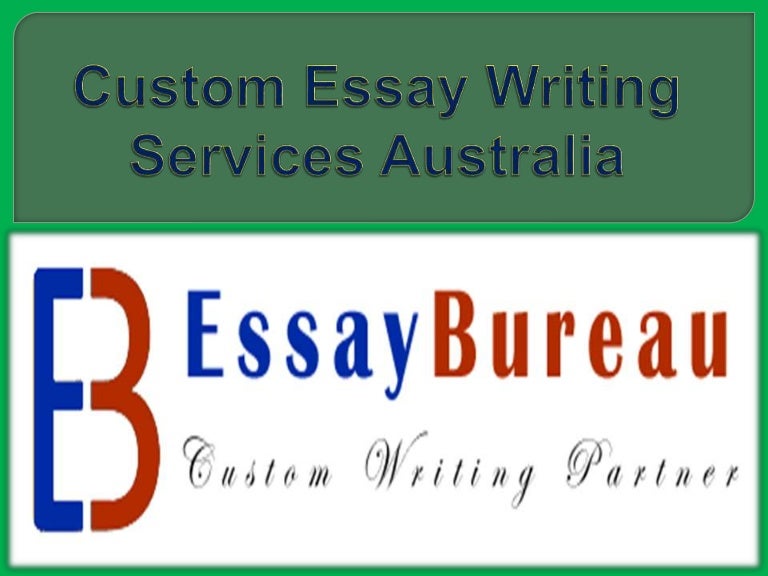 Custom essay australia