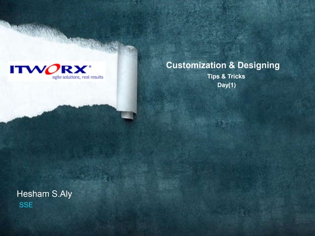 Customization & designing art worx day1