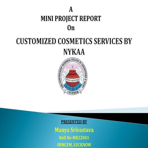 CUSTOMIZED COSMETICS SERVICES BY NYKAA.pptx