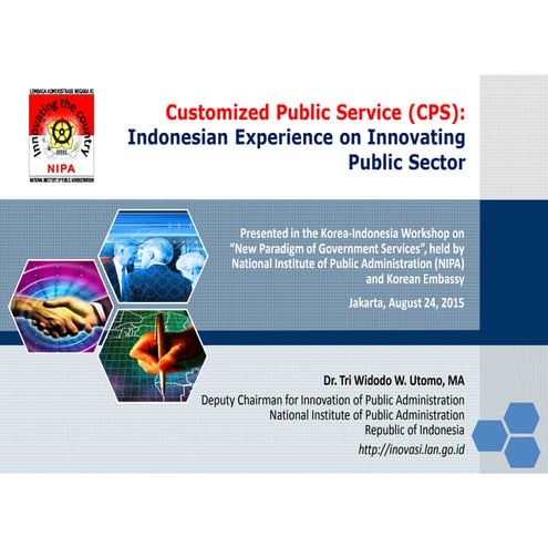 Customized Public Service: Indonesian Experience on Innovating Public Sector