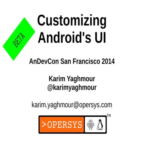 Customizing Android's UI