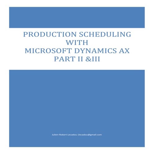 Customizing job shop scheduling using microsoft dynamics ax part2 3