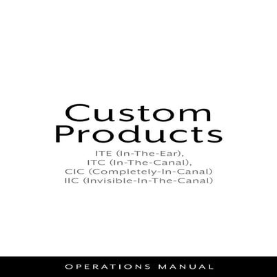 Custom hearing aid operations manual