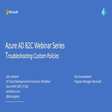 Azure AD B2C Webinar Series: Custom Policies Part 3 Troubleshooting