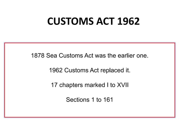 Customs act 1962