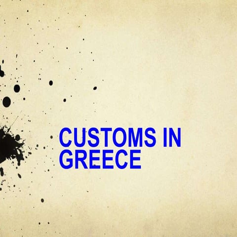 Customs in greece