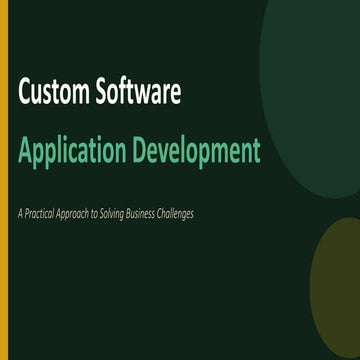 Custom Software Development: Tailored Technology Solutions for Business ...