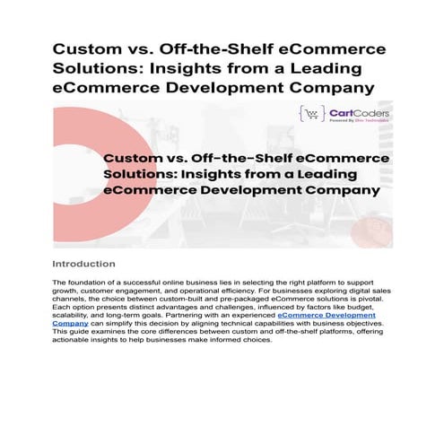 Custom vs. Off-the-Shelf eCommerce Solutions_ Insights from a Leading eCommer...
