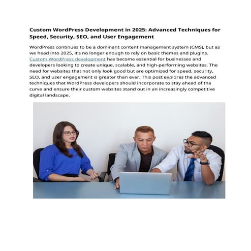 Custom WordPress Development in 2025 Advanced Techniques for.docx