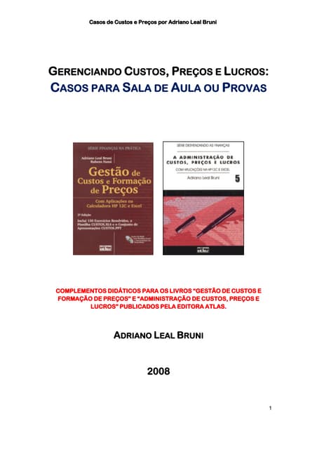 Custos casos