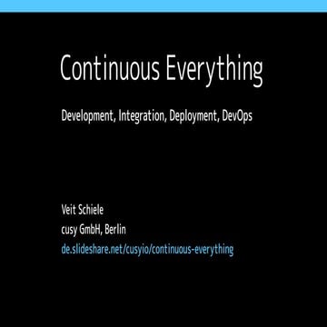 Continuous Everything