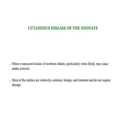 Cutaneous disease of the neonate