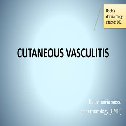 Cutaneous vasculitis by dr maria