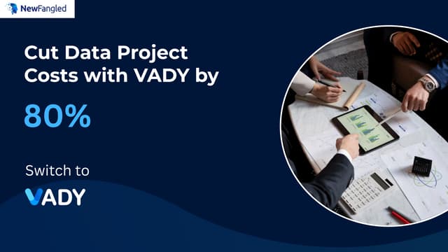 Cut Data Project Costs by 80% with VADY AI Analytics — Smarter, Faster, Cost-Efficient Business Intelligence