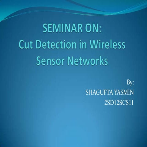 Cut Detection in Wireless Sensor Network | PDF