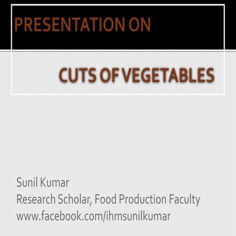Cuts of vegetable