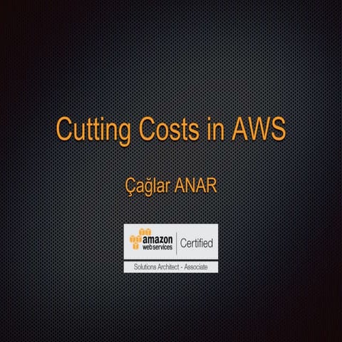 Cutting costs-in-AWS
