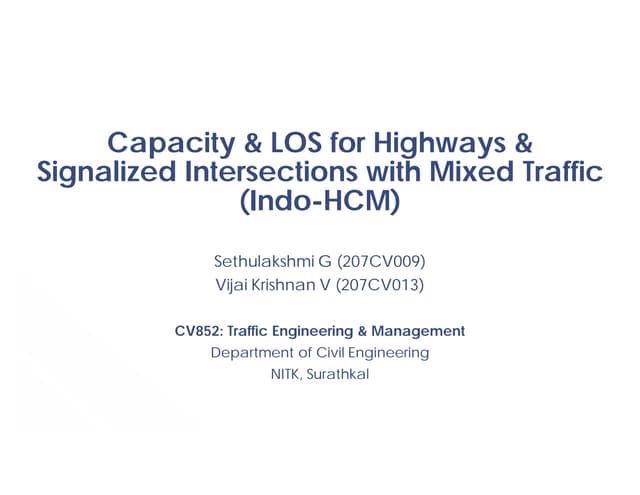 Capacity & Level of Service: Highways & Signalized Intersections (Indo-HCM)