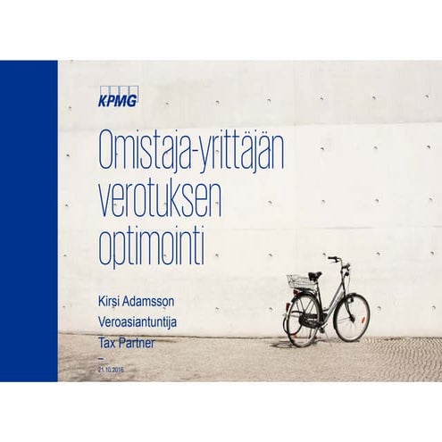 Omistaja-yrittäjän verotuksen optimointi