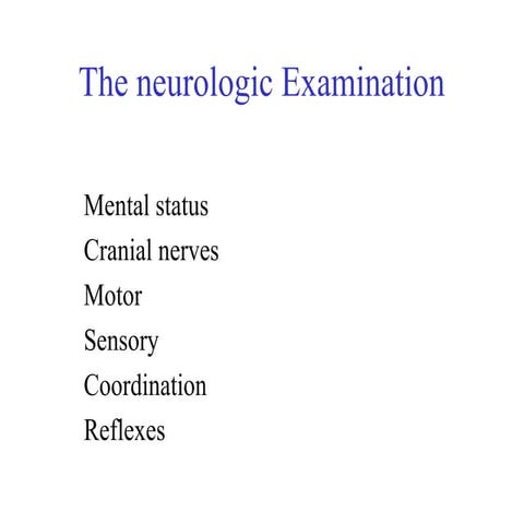 Comprehensive Neurologic Examination: Mental Status, Cranial Nerves ...